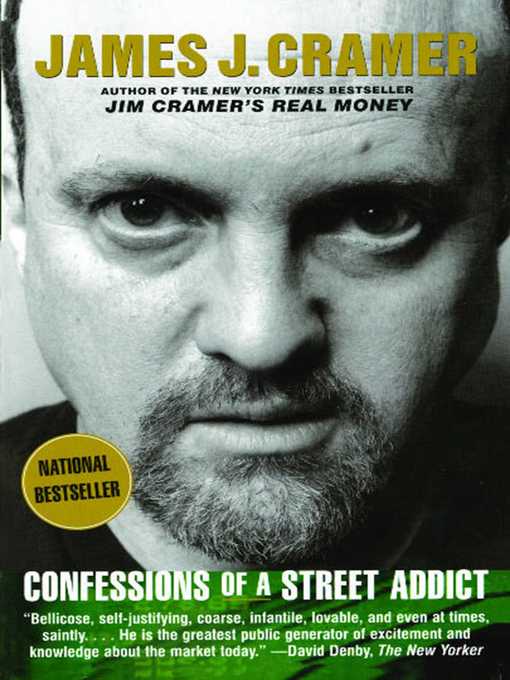 Title details for Confessions of a Street Addict by James J. Cramer - Available